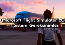 Microsoft Flight Simulator 2024 Sistem Gereksinimleri