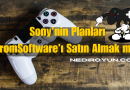 Sony’nin Planları FromSoftware’ı Satın Almak mı?